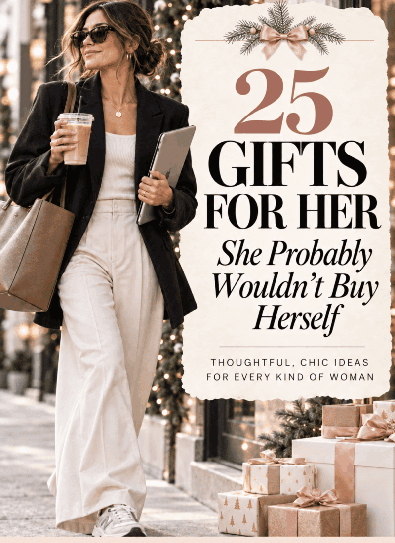 25 Gifts for Her She Probably Wouldn’t Buy for Herself