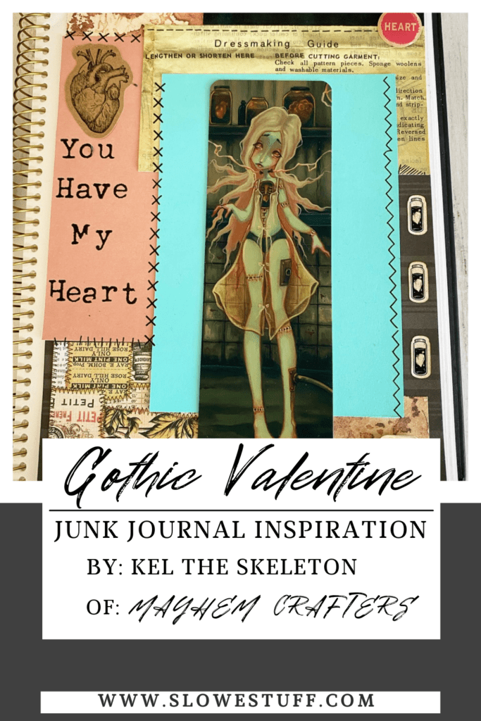 Junk journal layout with reanimated girl labeled Gothic Valentine junk journal inspiration