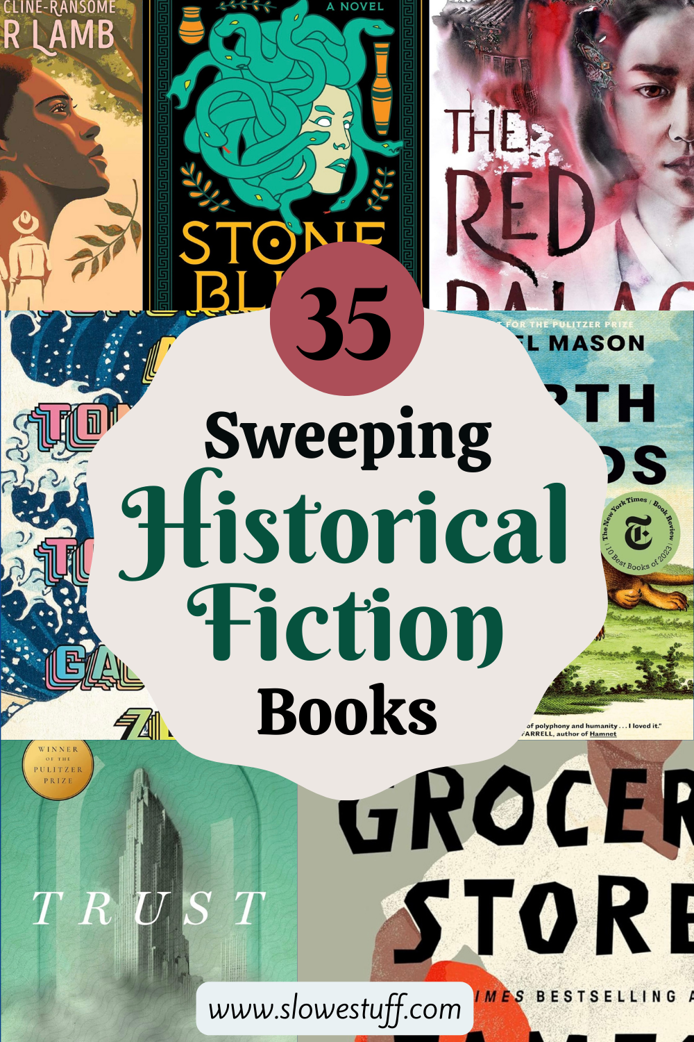 Historical Fiction Books To Get Lost In The Slowestuff Blog