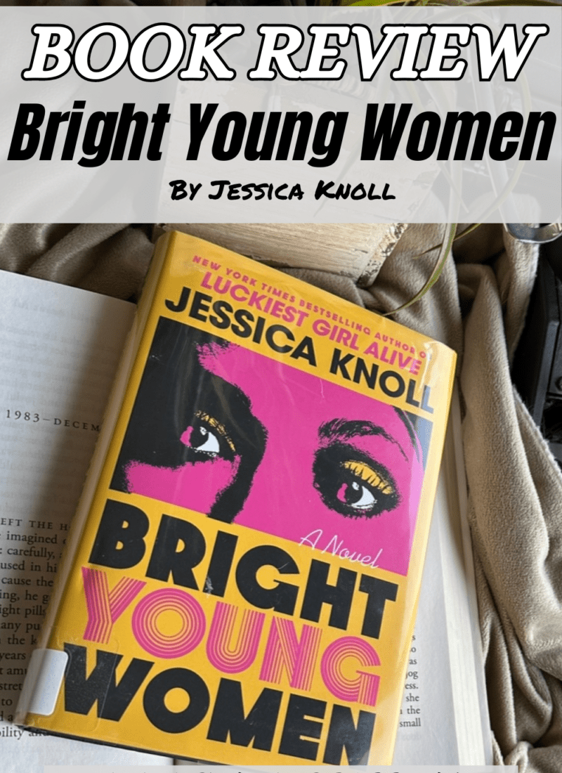 Bright Young Women Book Review