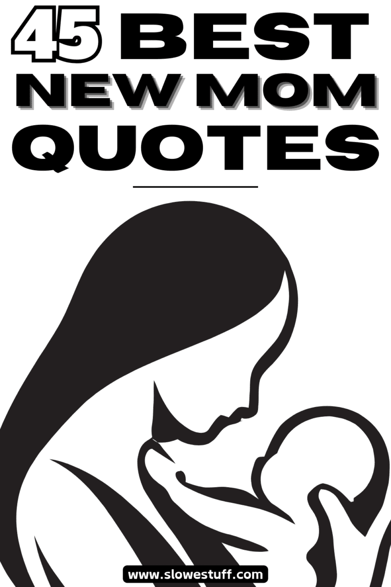 first-mothers-day-quotes-the-slowestuff-blog
