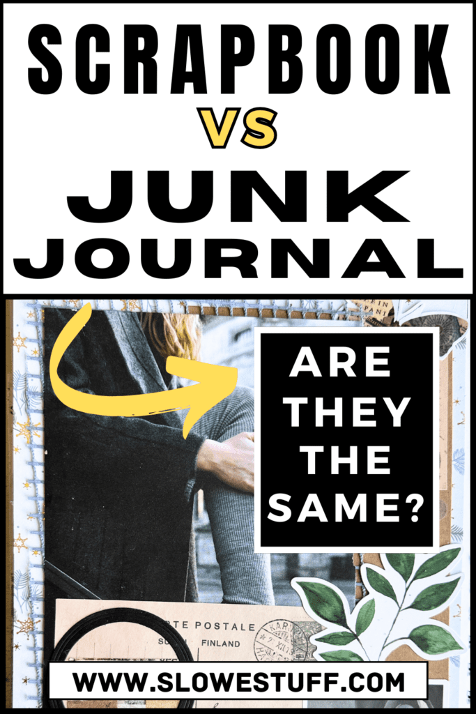 scrapbook vs junk journal