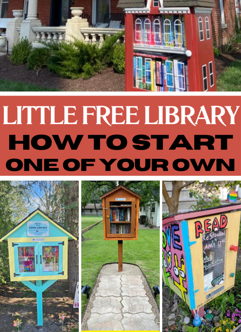 How & Why To Start A New Little Free Library