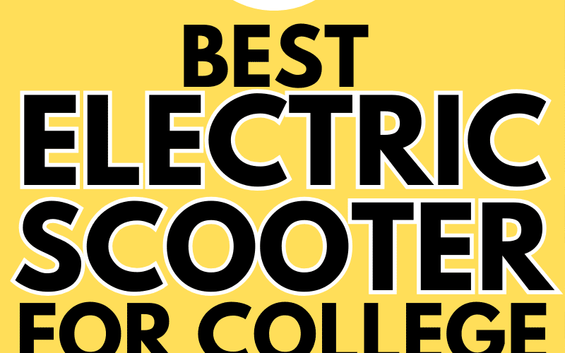 The Best Electric Scooter for College Students