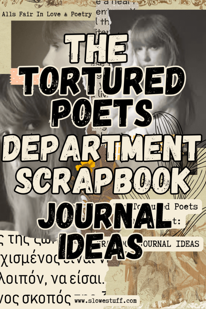 the Tortured Poets Department scrapbook journal ideas