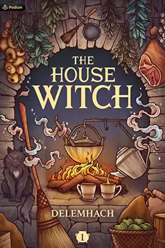The House Witch: A Humorous Romantic Fantasy