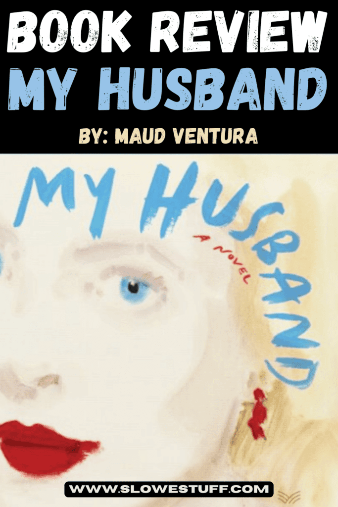 My Husband book by Maud Ventura book review