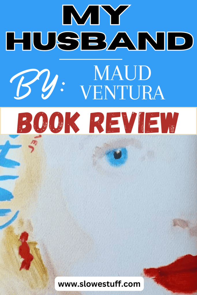 My Husband book review Maud Ventura