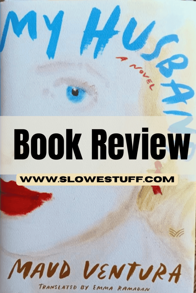 Book Review My Husband by Maud Ventura
