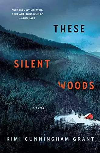 These Silent Woods: A Novel
