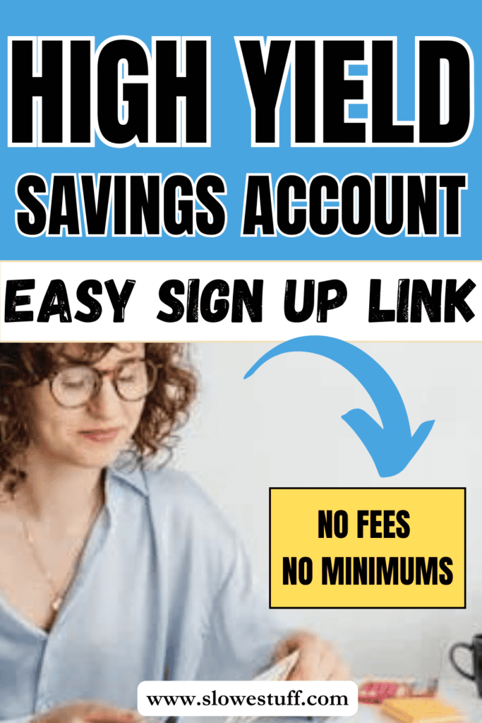 High yield savings account with no minimum balance and no fees