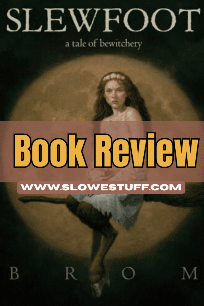 Slewfoot witchy book review