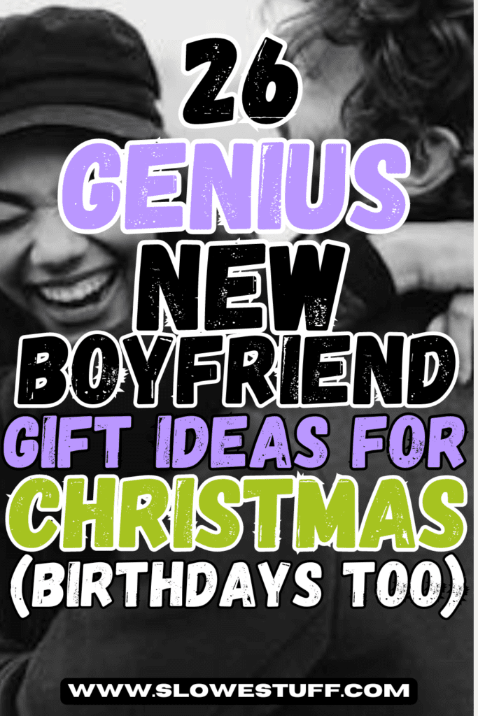 best gifts for a new boyfriend