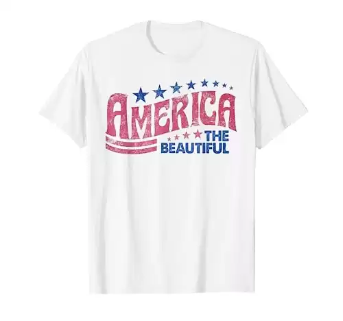 America The Beautiful T-Shirt