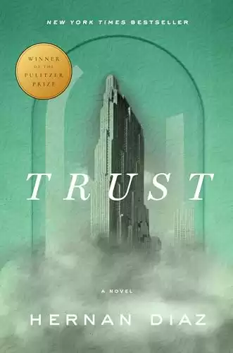 Trust (Pulitzer Prize Winner)