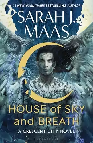 House of Sky and Breath (Crescent City)