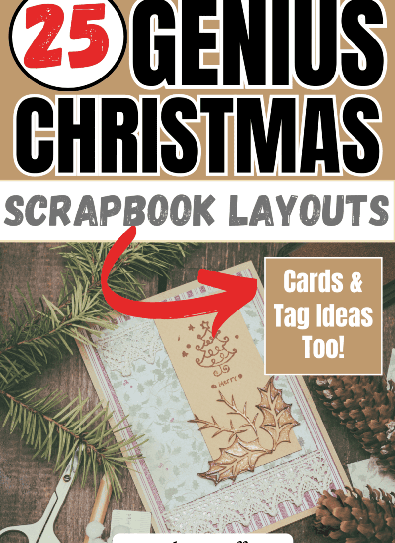 25 Christmas Scrapbook Ideas for Stunning Holiday Layouts