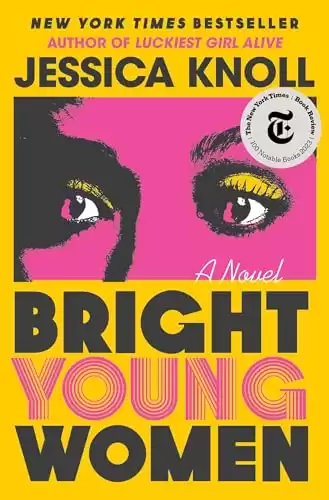 Bright Young Women: A Novel