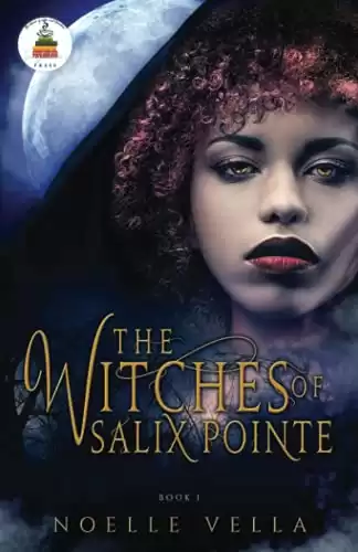 The Witches of Salix Pointe