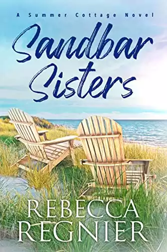 Sandbar Sisters (Summer Cottage Novels Book 1)