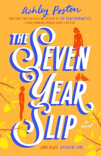 The Seven Year Slip