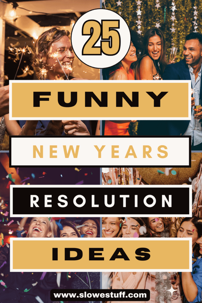 funny new years resolutions ideas