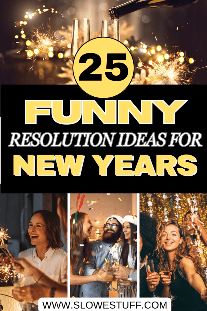 funny new years resolutions ideas