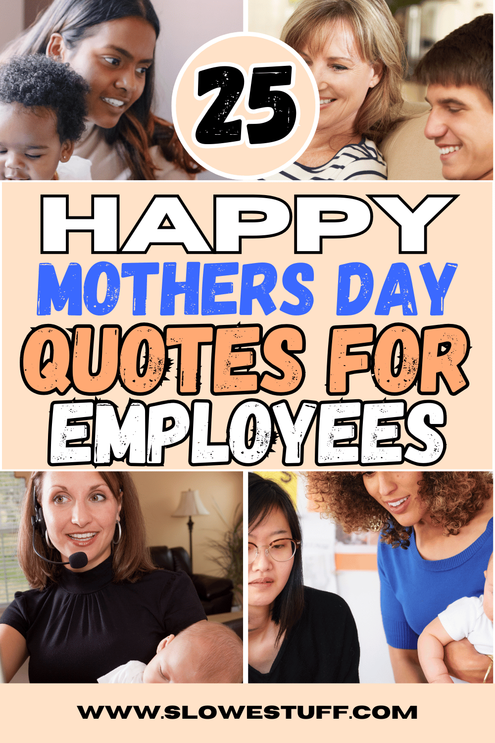 25 Best Happy Mothers Day Quotes for Employees & Coworkers - The ...