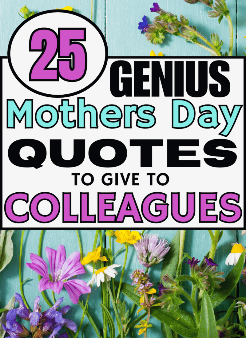 25 Perfect Happy Mothers Day Quotes to Colleagues & Coworkers