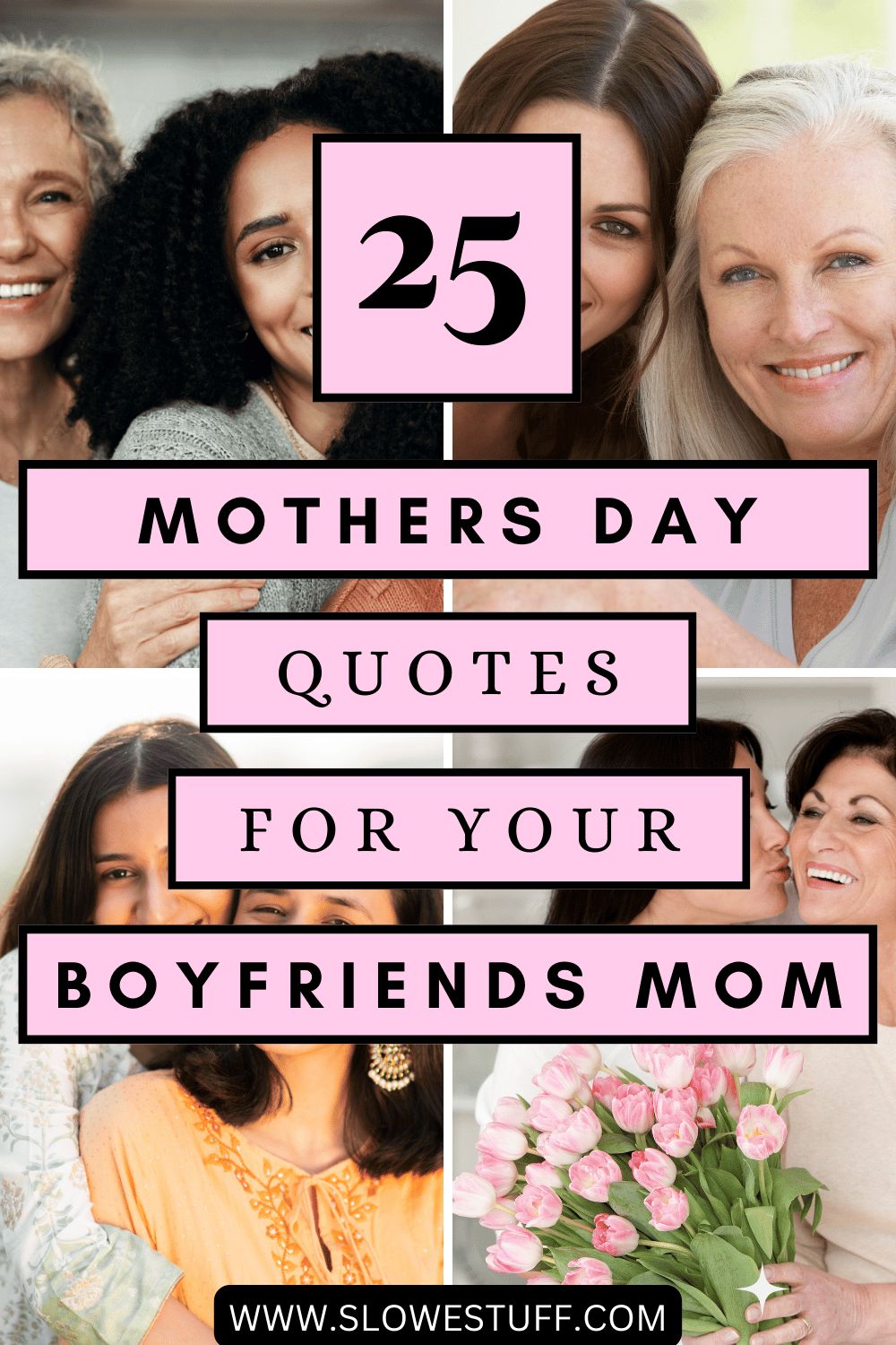 25 Happy Mothers Day to My Boyfriends Mom Quotes for a Card - The