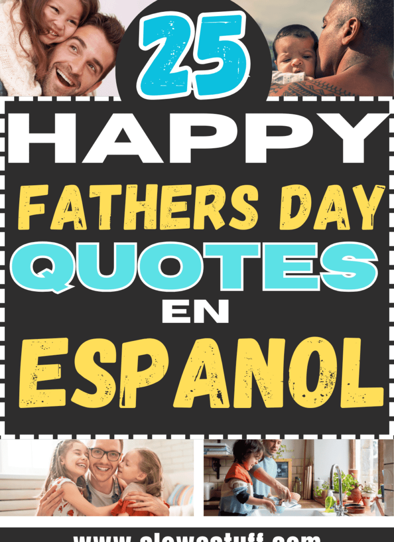 25 Best Fathers Day Quotes en Español (in Spanish) for Dad