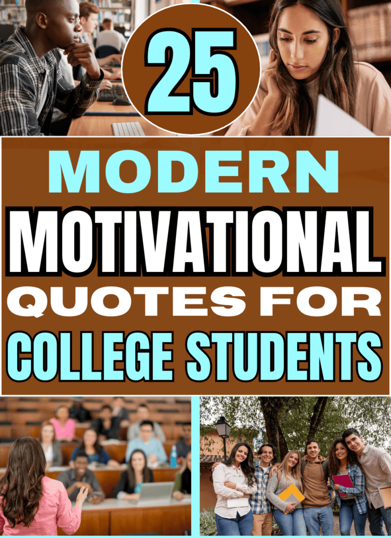 25 Modern Motivational Quotes for College Students