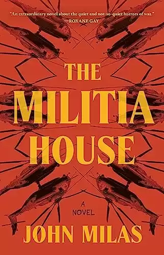 The Militia House: A Novel