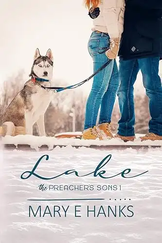 Lake: A Marriage of Convenience Christian Romance (The Preacher's Sons)
