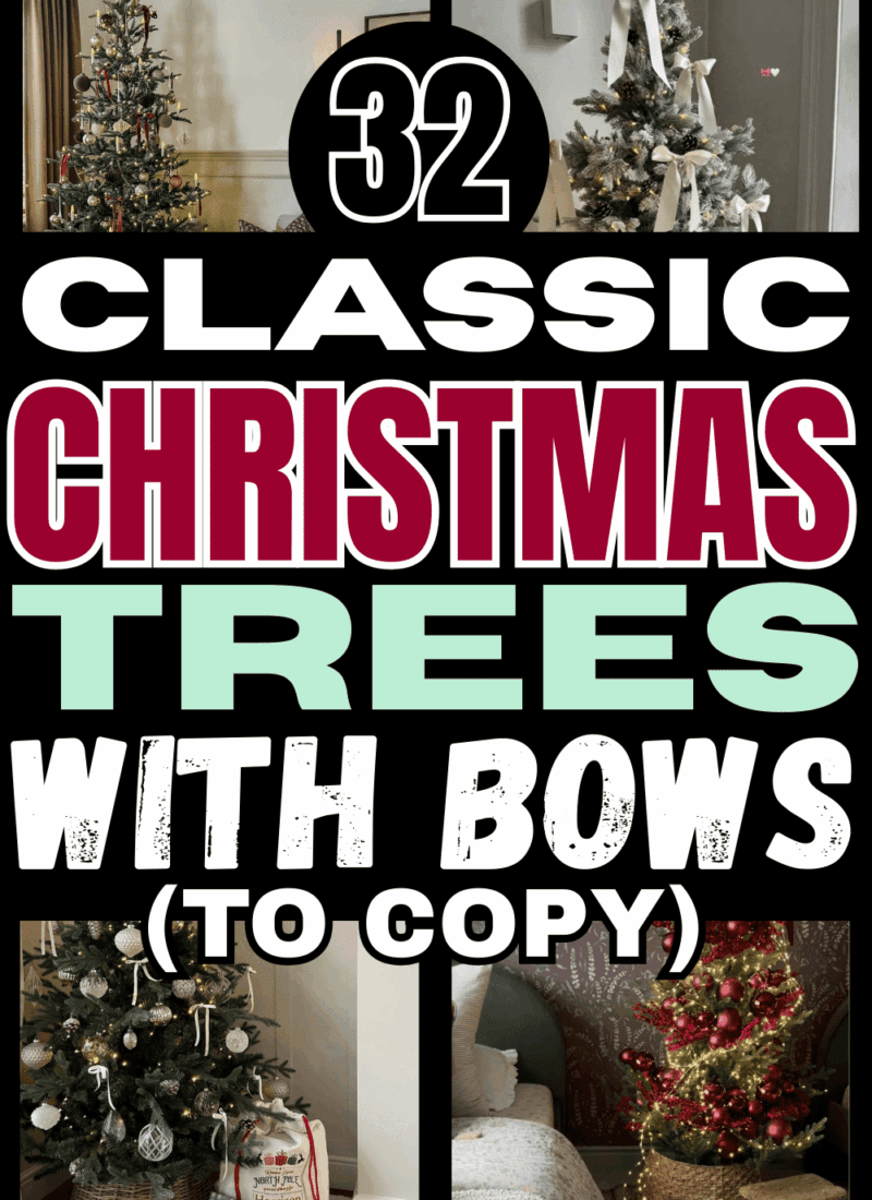 Pinterest graphic with 4 classic christmas trees with bows and heading 32 classic christmas trees wth bows to copy featured by slowestuff.com