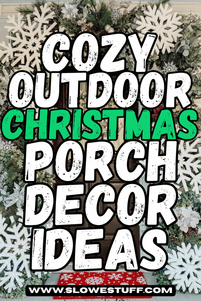 Image of a front door decorated with a garland of winter greenery and snowflakes with heading cozy outdoor christmas porch decor ideas featured by slowestuff.com