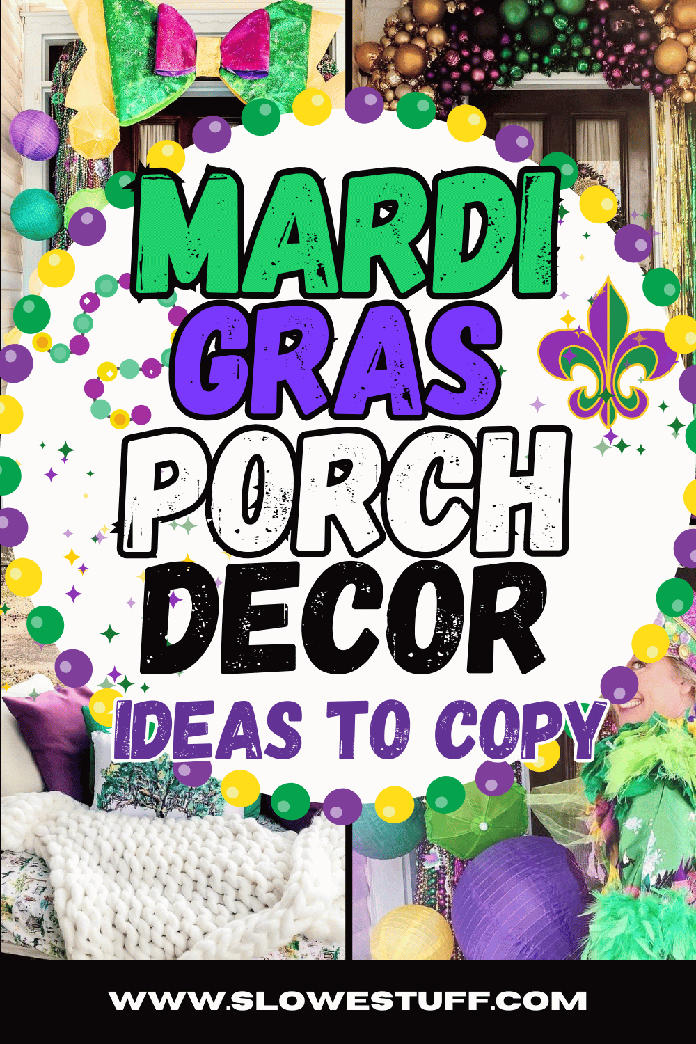 Pinterest pin graphic showing a collage of Mardi Gras porch decorating photos (front doors with bead garlands and a giant green bow, plus a cozy porch swing setup), with confetti, a fleur de lis, and the headline text MARDI GRAS PORCH DECOR IDEAS TO COPY