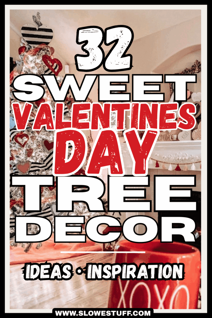Pinterest pin graphic with image of a living room with a tree decorated with valentines decorations and heading saying 32 sweet valentines day tree decor ideas and inspiration