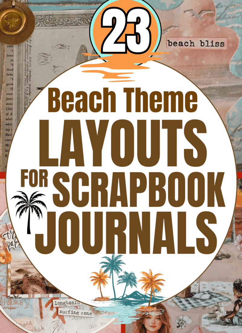 Pinterest pin graphic showing a beachy collage background with palm tree icons and the headline text “23 Beach Theme LAYOUTS FOR SCRAPBOOK JOURNALS” plus “www.slowestuff.com” at the bottom, featured by slowestuff.com.