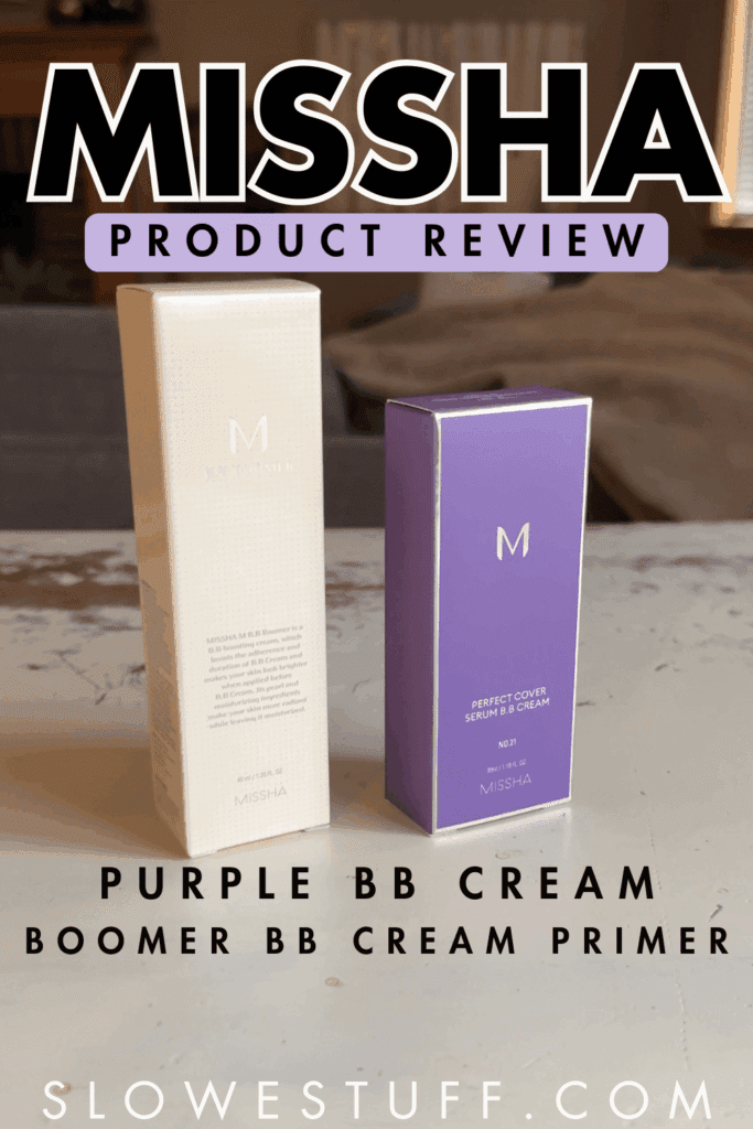 Pinterest pin graphic showing Missha BB Boomer primer and Perfect Cover Serum BB Cream box on a table with the headline “MISSHA PRODUCT REVIEW” and subheading “PURPLE BB CREAM BOOMER BB CREAM PRIMER,” featured by slowestuff.com.