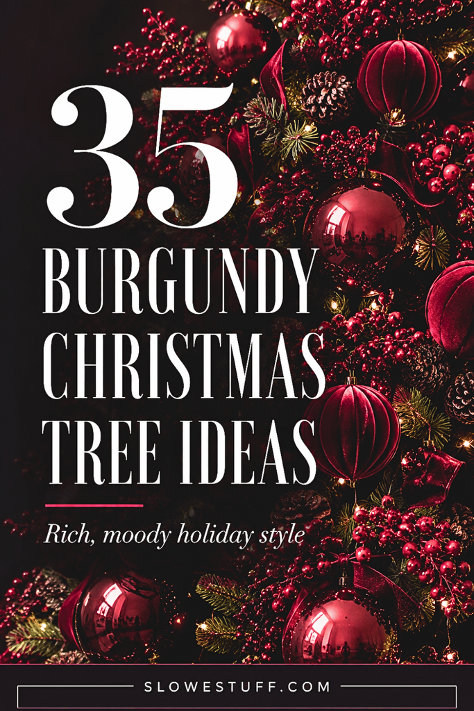 35 Burgundy Christmas Tree Ideas, shown over a rich close-up of burgundy ornaments, velvet accents, berries, and greenery with a dramatic moody holiday look.