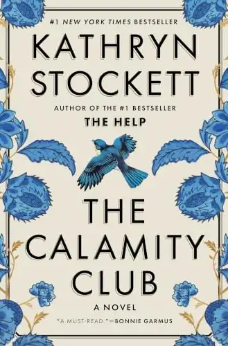 The Calamity Club: A Novel