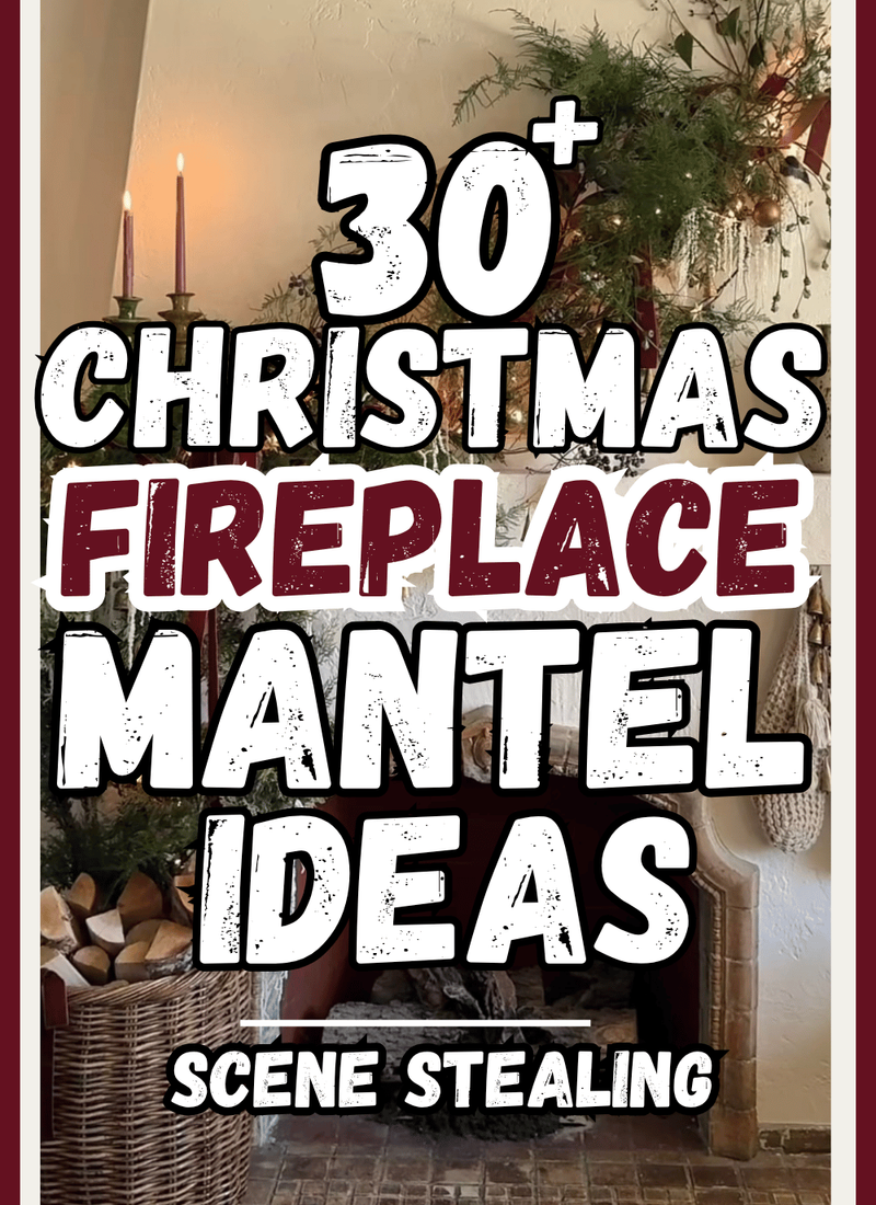 30+ Christmas Fireplace Mantel Ideas, Scene Stealing. Bold Pinterest graphic featuring an asymmetrical Christmas fireplace mantel with lush greenery, burgundy ribbon, candles, stacked firewood, and a warm neutral fireplace setting.
